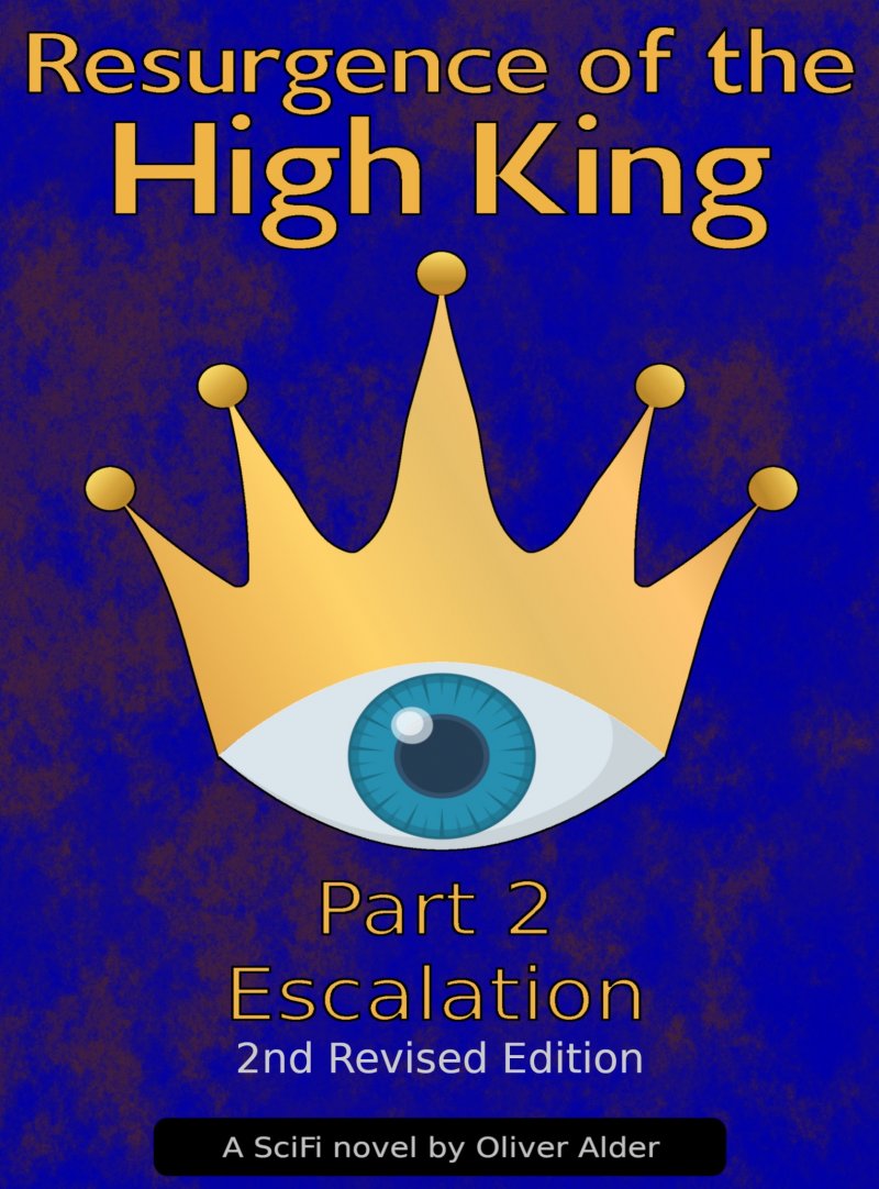 Buchcover: Resurgence of the High King – Part 2 - Escalation, 2nd Edition